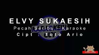 Download lagu Pecah Seribu Karaoke β Elvy Sukaesih π€ Organ Tunggal Terbaru | Full Lirik mp3 Download lagu Pecah Seribu Karaoke β Elvy Sukaesih π€ Organ Tunggal Terbaru | Full Lirik mp3