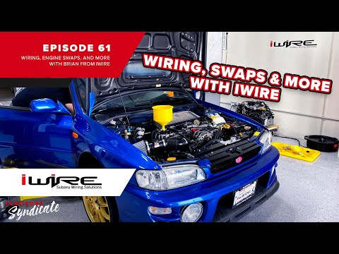 We talk wiring, Subaru swaps, and more with Brian from iWire