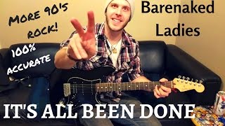 It's All Been Done - BareNaked Ladies Guitar Lesson