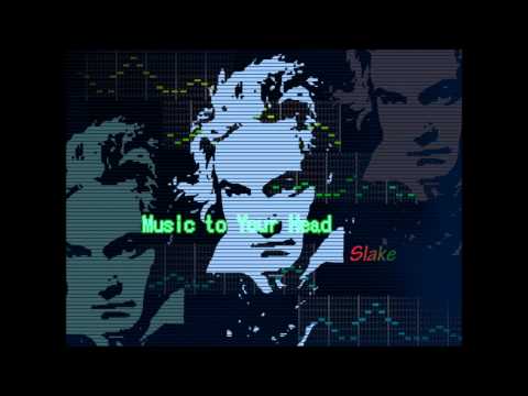 Music to Your Head / Slake