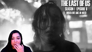 The Last of Us Season 1 Episode 8 When We Are In Need 1x08 REACTION!!!