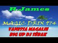 James - Vanessa Magalie Dj Sébak 100% soleil BY MAGIC DRIX 974