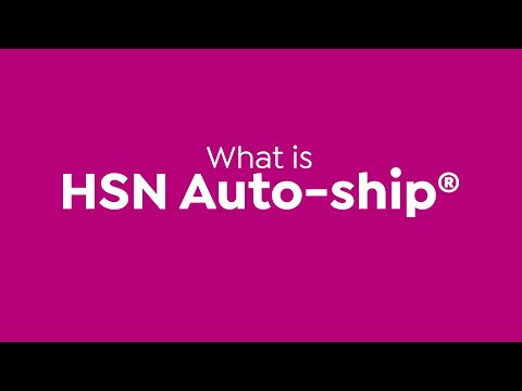 What is HSN Auto-ship?