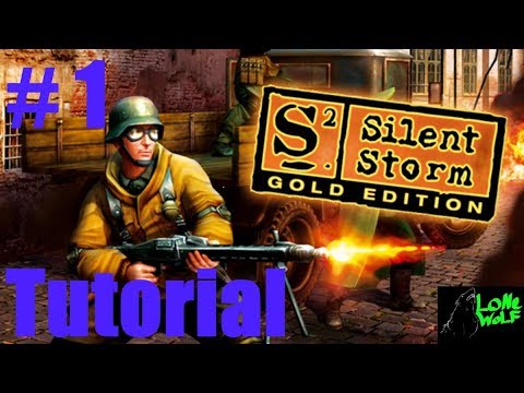 Silent Storm Tutorial Gameplay Deutsch # 1