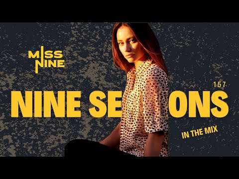 NINE SESSIONS BY MISS NINE DJ MIX 157