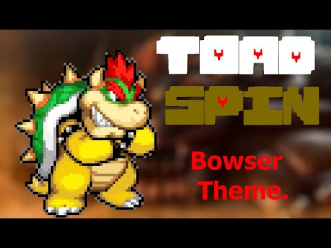 ToadSpin OST#15 Bowser. (Song By Gamer Pro)