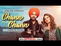 Chann Chann (Official Video)| Jordan Sandhu Ft Zareen Khan | Latest Punjabi Song 2021| New Song 2021 Chann Chann (Official Video)| Jordan Sandhu Ft Zareen Khan | Latest Punjabi Song 2021| New Song 2021