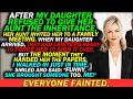 My Family Ambushed My Daughter With Lawyers Over Grandma's Inheritance — I Had Receipts