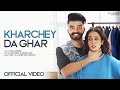 Kharchey Da Ghar The Landers Simar Kaur Sukh Kharoud Davi Singh Sync New Punjabi Songs 2023
