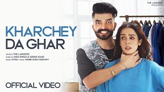 Download lagu Kharchey Da Ghar | The Landers | Simar Kaur| Sukh Kharoud| Davi singh| Sync| New Punjabi songs 2023 mp3 Download lagu Kharchey Da Ghar | The Landers | Simar Kaur| Sukh Kharoud| Davi singh| Sync| New Punjabi songs 2023 mp3