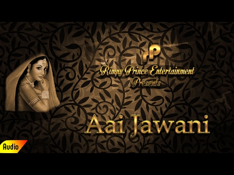 Aai Jawani