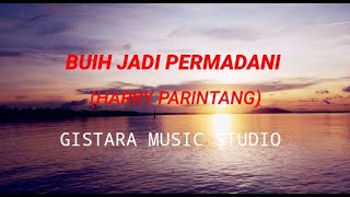 Download lagu Lirik Buih Jadi Permadani Harry Parintang mp3 Download lagu Lirik Buih Jadi Permadani Harry Parintang mp3
