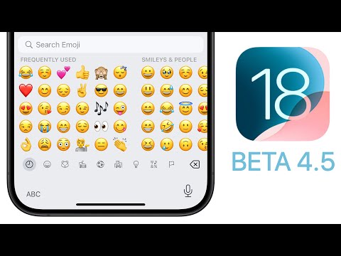 iOS 18 Beta 4.5 Released - What's New?