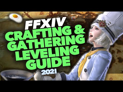 FFXIV : Crafting & Gathering Leveling Guide | 2021
