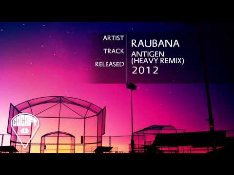Raubana - Antigen (Heavy Remix) [Antigen EP, 2012]