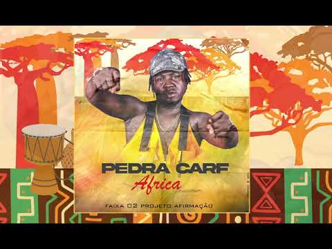 PEDRA CARF--AFRICA [ÁUDIO OFICIAL 2022]