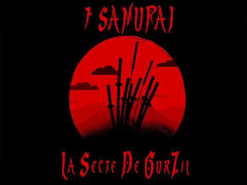 La Secte De GurZil - 7 Samurai