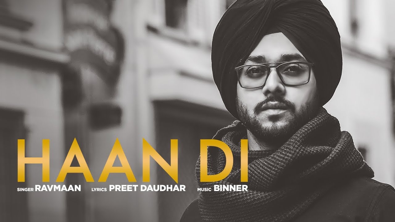 Haan Di Lyrics  | Haan Di | Ravmaan | Binner