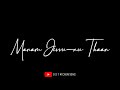Hi Sonna Pothum Song Black Screen Video Lyrics Video WhatsApp Status Video Tamil Song