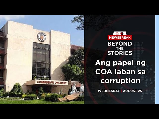 [PODCAST] Beyond the Stories: Ang papel ng COA laban sa korupsiyon