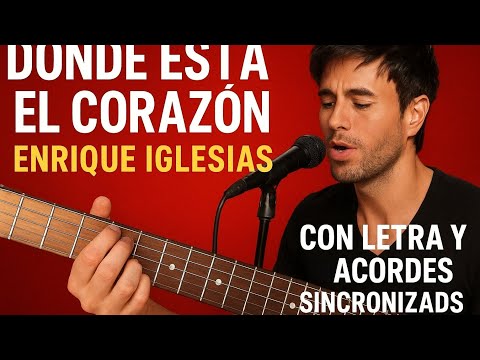 Donde Estn Corazn - Enrique Iglesias