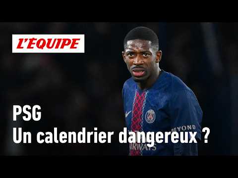 PSG : Les Parisiens sont-ils prêts pour ce calendrier dangereux ?
