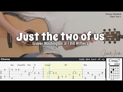 Just the two of us - Grover Washington Jr/ Bill Withers | Fingerstyle Guitar | TAB + Chords + Lyrics