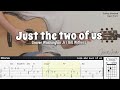 Just The Two Of Us Grover Washington Jr Bill Withers Fingerstyle Guitar TAB Chords Lyrics