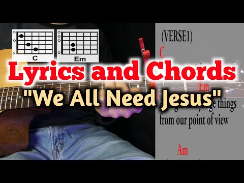 We All Need Jesus - Danny Gokey
