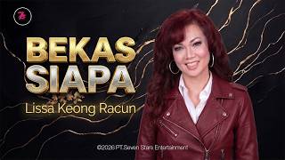 Download lagu BEKAS SIAPA - LISSA KEONG RACUN |  VIDEO LIRIK mp3