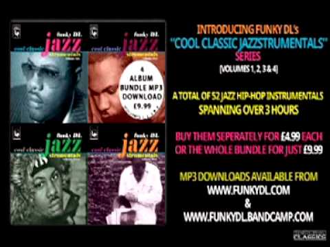 Funky DL - Cool Classic Jazzstrumentals - The Four Album Series [52 Jazz Hip-Hop Instrumental Beats]