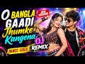 O Bangla Gaadi Jhumke Kangena New Version Dj Remix Song Bollywood Best Dance Video