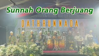 Download lagu Sunnah Berjuang 2 - Show Qathrunnada Muharram 1447H Chemor, Perak mp3
