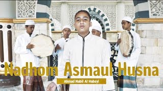 Download Lagu Nadhom Asmaul Husna Nabil Al Habsyi MP3 dan Video MP4 Gratis