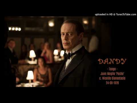 Today's Tango Is... Dandy - Juan Maglio 'Pacho' 24-09-1928