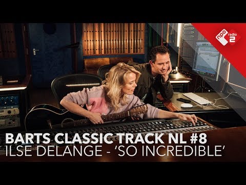 Barts Classic Track NL #8: Ilse DeLange - 'So Incredible' | NPO Radio 2