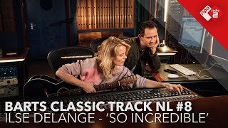 Barts Classic Track NL #8: Ilse DeLange - &#39;So Incredible&#39; | NPO Radio 2