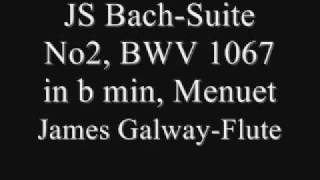 Bach, BWV 1067, Menuet, Galway-Flute