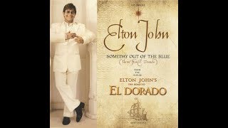 Elton John - Someday Out of the Blue (2000) With Lyrics!
