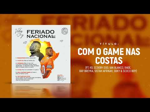 VELOSO JAY-COM O GAME  NAS COSTAS Ft K9, Sistah Afrika, Rage,Ray Breykah, ScoobyDoo,Suky& Ian Blanco