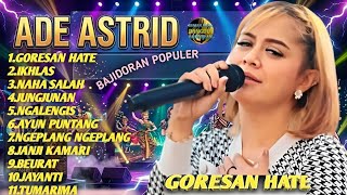 Download lagu Ade Astrid: Goresan Hate - Bajidoran Populer gerengseng team paling dicari mp3 Download lagu Ade Astrid: Goresan Hate - Bajidoran Populer gerengseng team paling dicari mp3