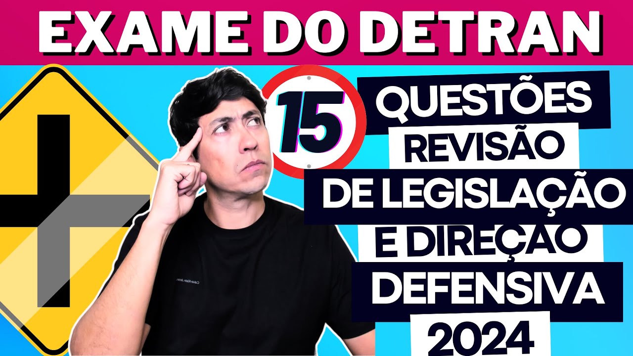 Detran Theoretical Test 2025 – QUESTIONS WELL-ASKED IN TESTS ALL OVER BRAZIL! DETRAN EXAM 2025