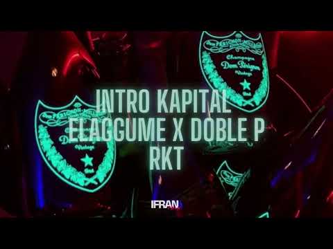 INTRO KAPITAL  RKT ❌ (RESPUESTA TIKTOK) ❌ @elaggume  ❌ @papudoblep  - IFRAN RMX