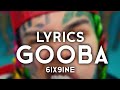 6ix9ine GOOBA Lyrics