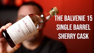 The Balvenie 15 Single Barrel Sherry Cask: Single Malt Scotch Whisky