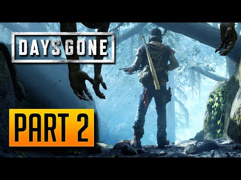 Days Gone - 100% Walkthrough Part 2: Smoke On The Mountain [PC]