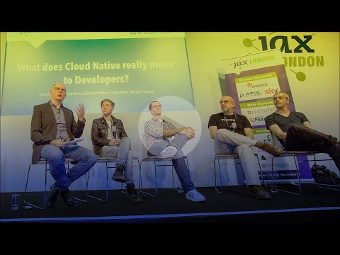 JAX London 2018 Keynote: What does Cloud Native Java really mean to developers?