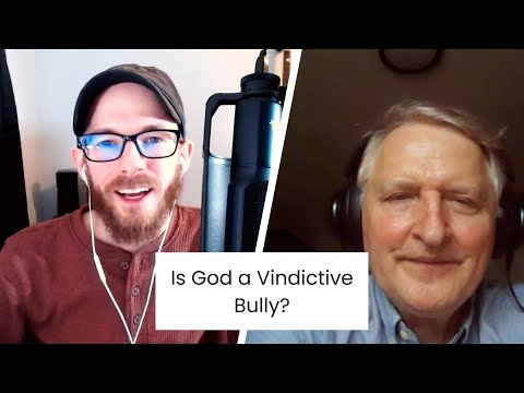 Is God a Vindictive Bully? An interview with Dr. Paul Copan