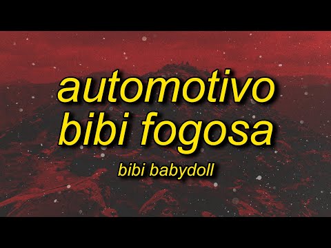Bibi Babydoll e DJ Brunin XM - Automotivo Bibi Fogosa (slowed + reverb) Lyrics