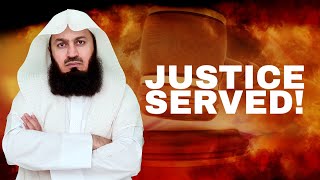 JUSTICE WILL BE SERVED! POWERFUL - MUFTI MENK
